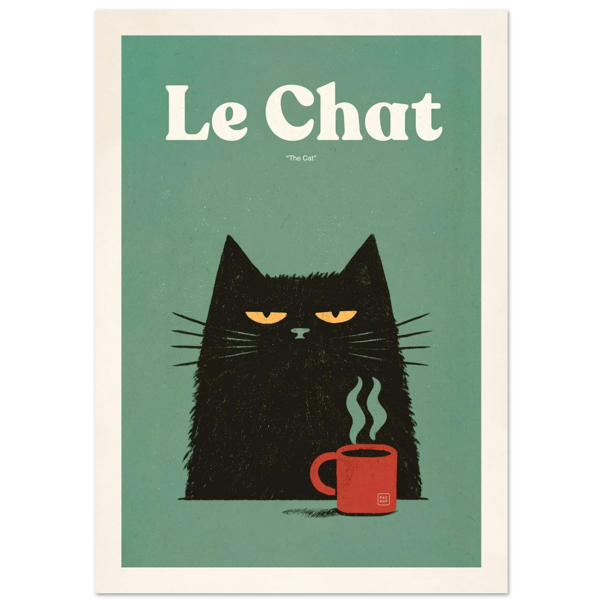 Full view of Le Chat artwork with cream lettering above a black cat and steaming red mug on green, within a cream border.